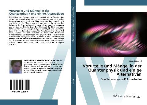 Vorurteile und Mängel in der Quantenphysik und einige Alternativen