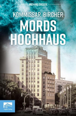 Kommissar Bircher – Mordshochhaus