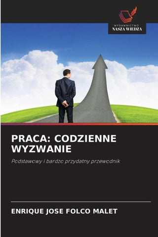 PRACA: CODZIENNE WYZWANIE