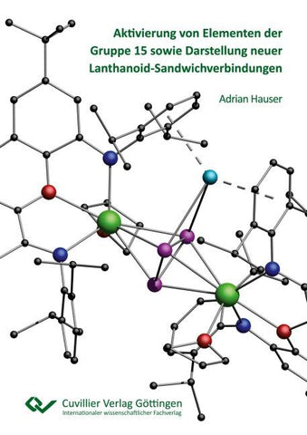 Aktivierung von Elementen der Gruppe 15 sowie Darstellung neuer Lanthanoid-Sandwichverbindungen