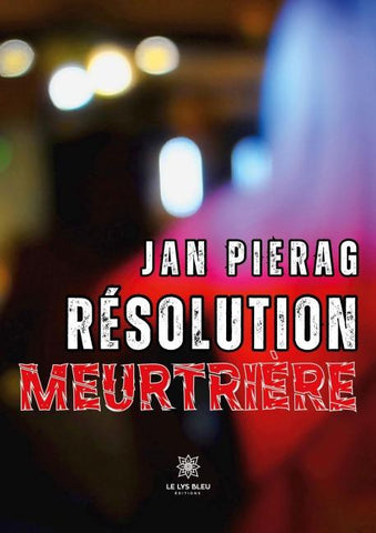 Résolution meurtrière