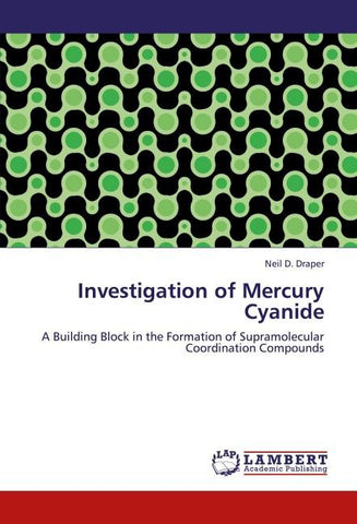 Investigation of Mercury Cyanide