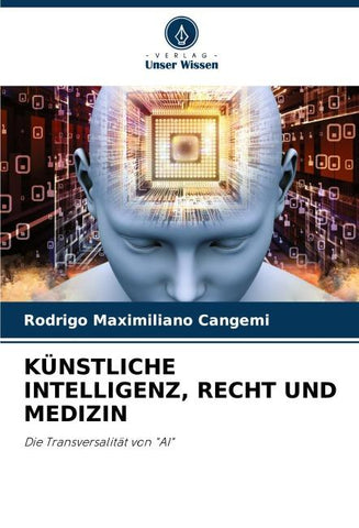 KÜNSTLICHE INTELLIGENZ, RECHT UND MEDIZIN