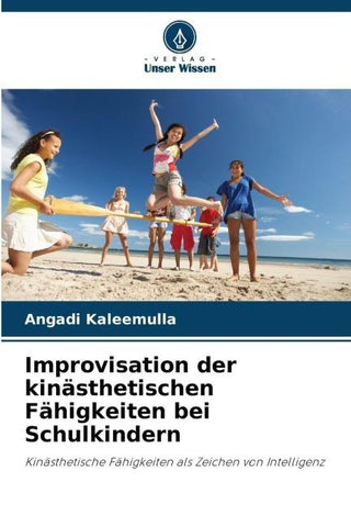 Improvisation der kinästhetischen Fähigkeiten bei Schulkindern