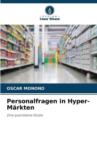 Personalfragen in Hyper-Märkten