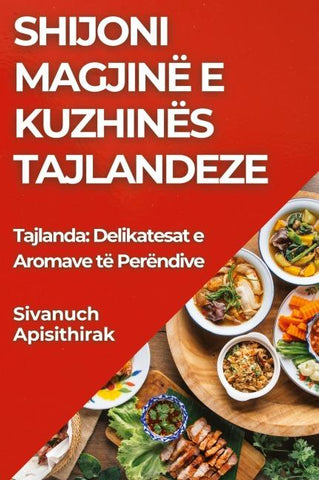 Shijoni Magjinë e Kuzhinës Tajlandeze