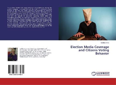 Election Media Coverage and Citizens Voting Behavior