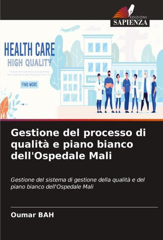 Gestione del processo di qualità e piano bianco dell'Ospedale Mali