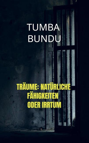Träume: Natürliche Fähigkeiten oder Irrtum