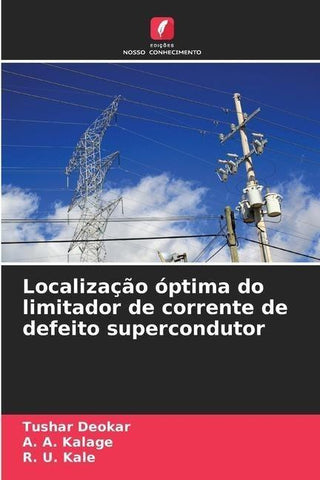 Localização óptima do limitador de corrente de defeito supercondutor