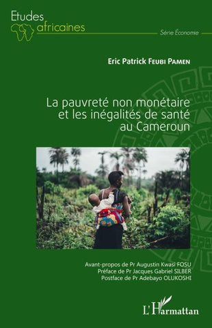 La pauvreté non monétaire et les inégalités de santé au Cameroun