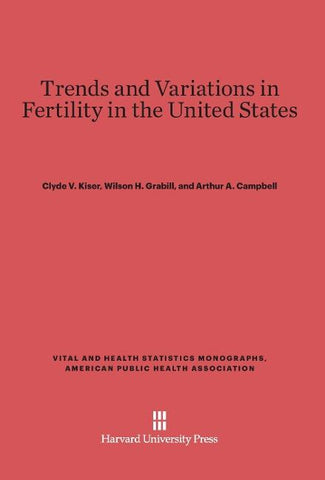 Trends and Variations in Fertility in the United States