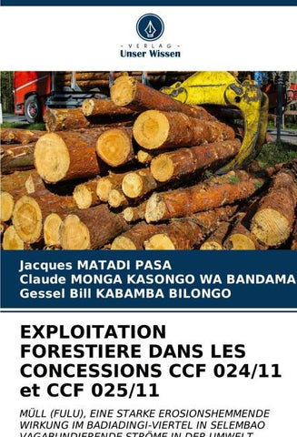 EXPLOITATION FORESTIERE DANS LES CONCESSIONS CCF 024/11 et CCF 025/11