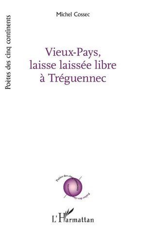 Vieux-Pays, laisse laissée libre à Tréguennec