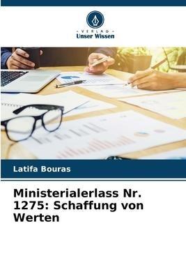 Ministerialerlass Nr. 1275: Schaffung von Werten