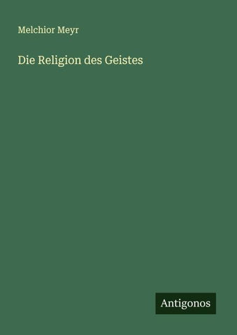 Die Religion des Geistes