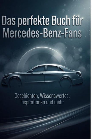 Das perfekte Buch für Mercedes-Benz-Fans