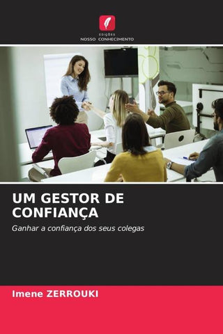UM GESTOR DE CONFIANÇA