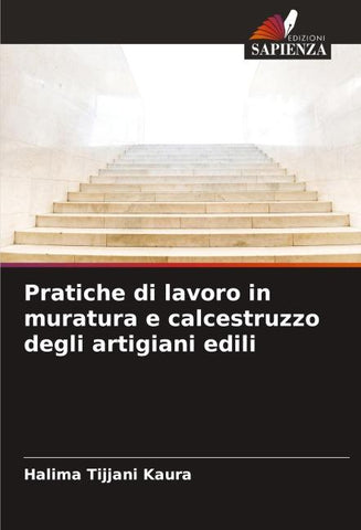 Pratiche di lavoro in muratura e calcestruzzo degli artigiani edili