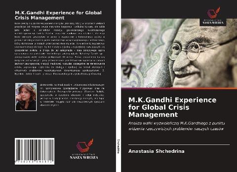 M.K.Gandhi Experience for Global Crisis Management