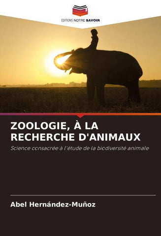 ZOOLOGIE, À LA RECHERCHE D'ANIMAUX