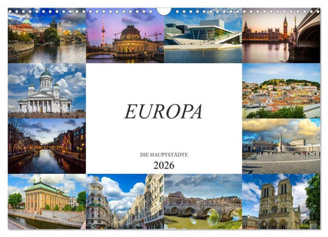 Europa Die Hauptstädte (Wandkalender 2026 DIN A3 quer), CALVENDO Monatskalender
