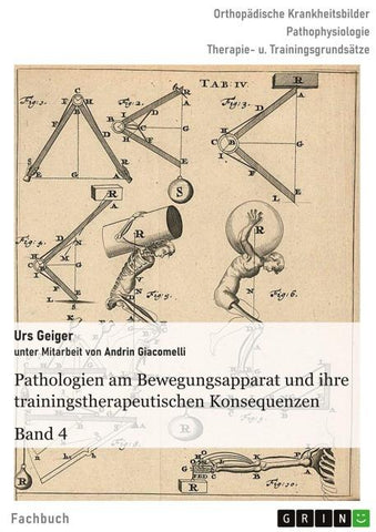 Pathologien am Bewegungsapparat und ihre trainingstherapeutischen Konsequenzen, Band 4