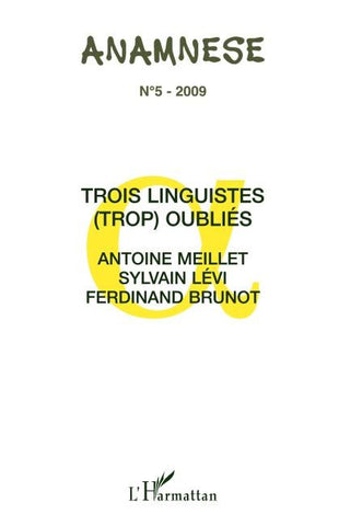 Trois linguistes (trop) oubliés