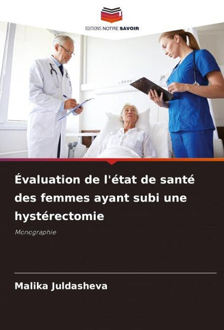 Évaluation de l'état de santé des femmes ayant subi une hystérectomie
