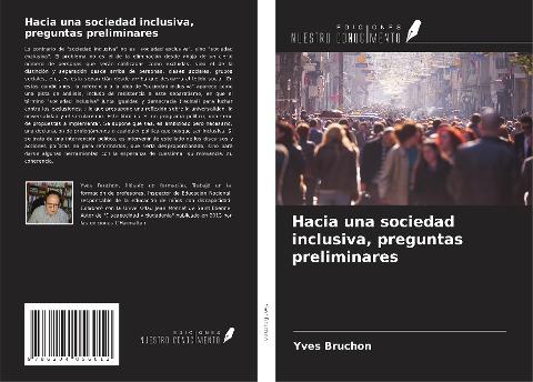 Hacia una sociedad inclusiva, preguntas preliminares