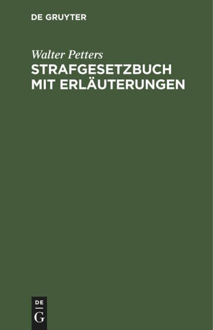 Strafgesetzbuch mit Erläuterungen
