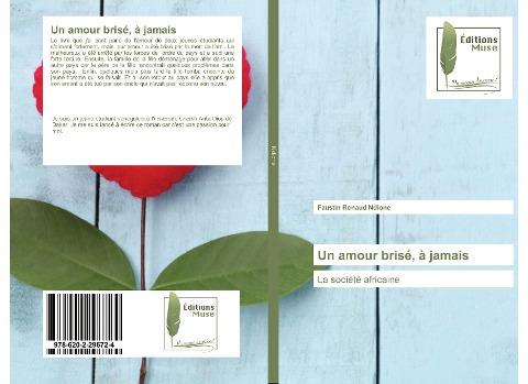 Un amour brisé, à jamais