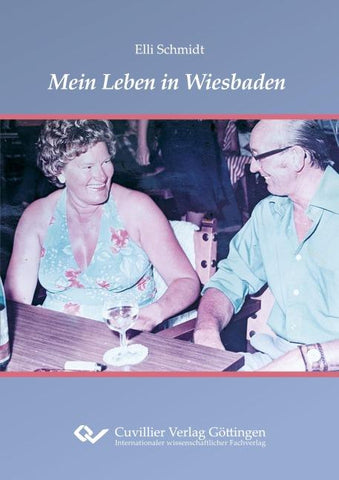 Mein Leben in Wiesbaden