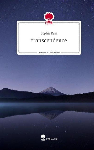 transcendence. Life is a Story - story.one