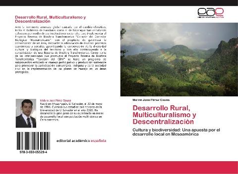 Desarrollo Rural, Multiculturalismo y Descentralización