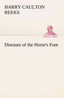 Diseases of the Horse's Foot