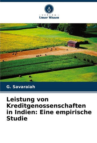 Leistung von Kreditgenossenschaften in Indien: Eine empirische Studie