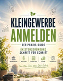 Kleingewerbe anmelden - der Praxis-Guide