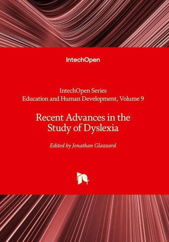 Recent Advances in the Study of Dyslexia