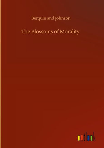The Blossoms of Morality