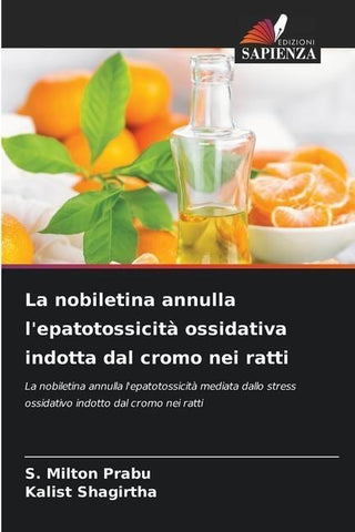 La nobiletina annulla l'epatotossicità ossidativa indotta dal cromo nei ratti