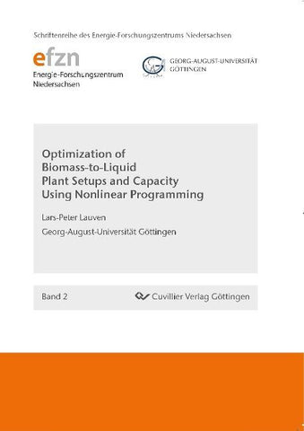 Optimization of Biomass-to-Liquid Plant Setups and Capacity Using Nonlinear Programming