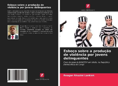 Esboço sobre a produção de violência por jovens delinquentes