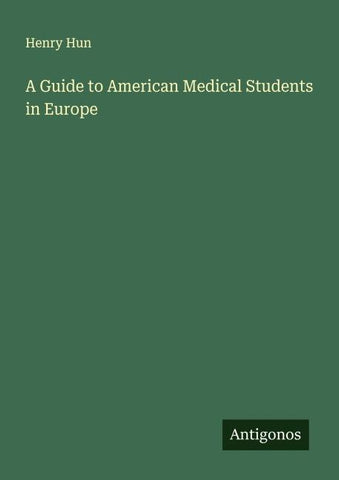 A Guide to American Medical Students in Europe