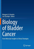 Biology of Bladder Cancer