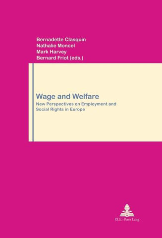 Wage and Welfare