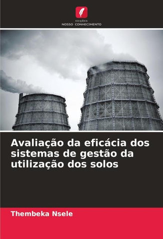 Avaliação da eficácia dos sistemas de gestão da utilização dos solos
