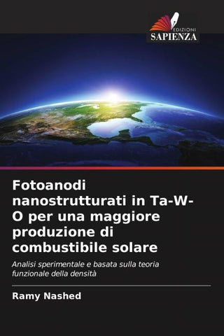 Fotoanodi nanostrutturati in Ta-W-O per una maggiore produzione di combustibile solare
