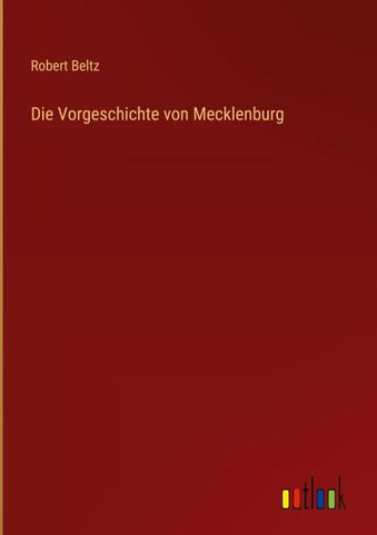 Die Vorgeschichte von Mecklenburg
