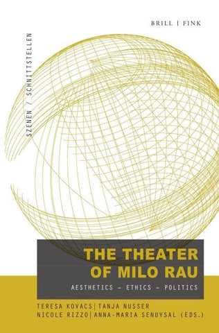 The Theatre of Milo Rau